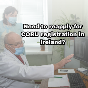 reapply for CORU registration process in Ireland